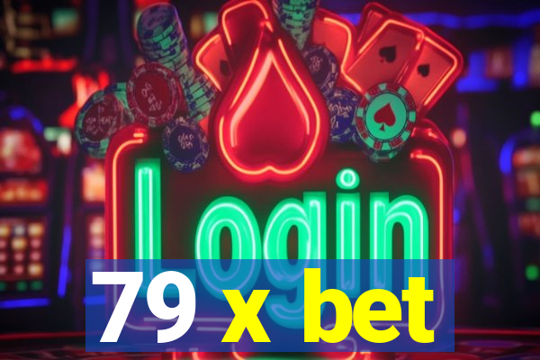 79 x bet